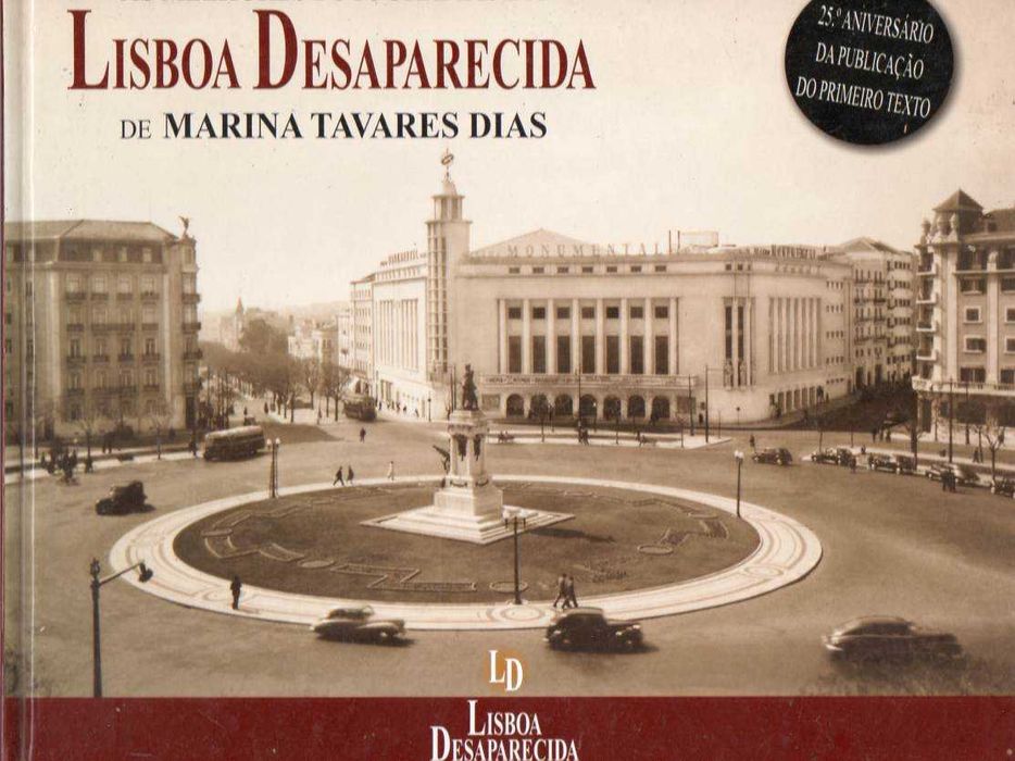 As melhores fotografias da Lisboa Desaparecida -Marina Tavares Dias