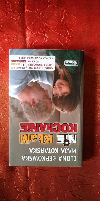 Nie kłam kochanie Ilona Łepkowska Maja Kotarska