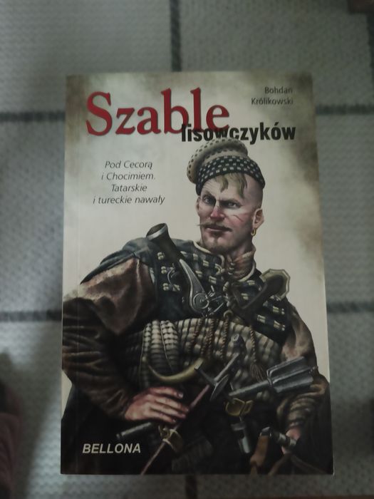 Szable lisowczyków Królikowski bellona