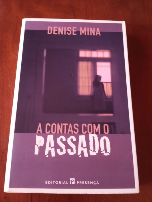 Denise Mina - A contas com o passadoo