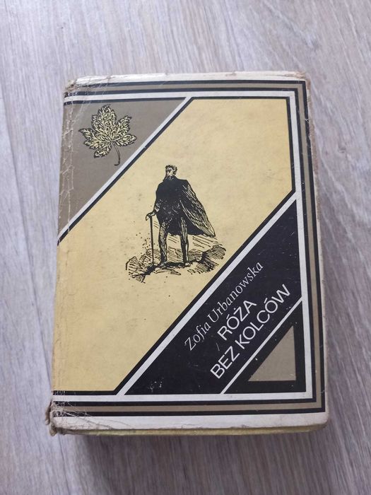 Róża bez kolców Zofia Urbanowska twarda oprawa