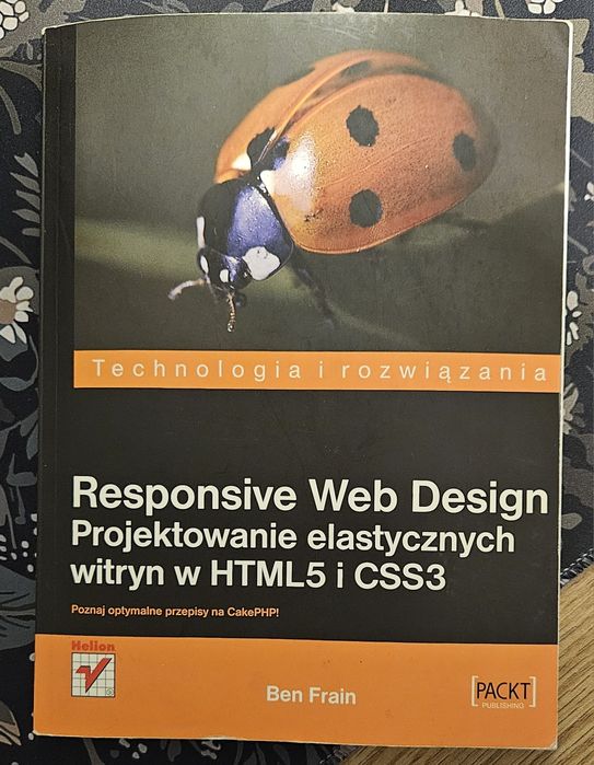 Responsive web design Projektowanie elastycznych witryn w HTML i CSS