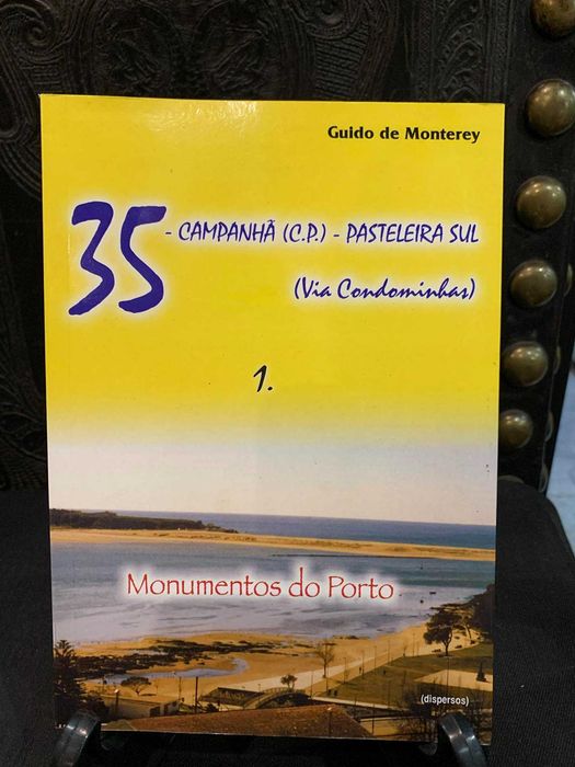 35 - Campanhã (C.P.) - Pasteleira Sul - Guido de Monterey