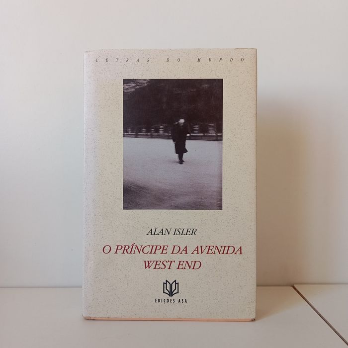 O Príncipe Da Avenida West End - Alan Isler