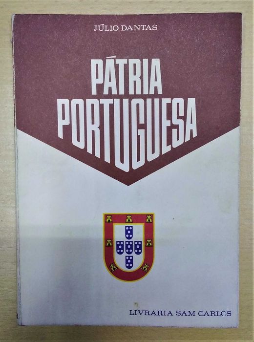 Pátria Portuguesa - Júlio Dantas