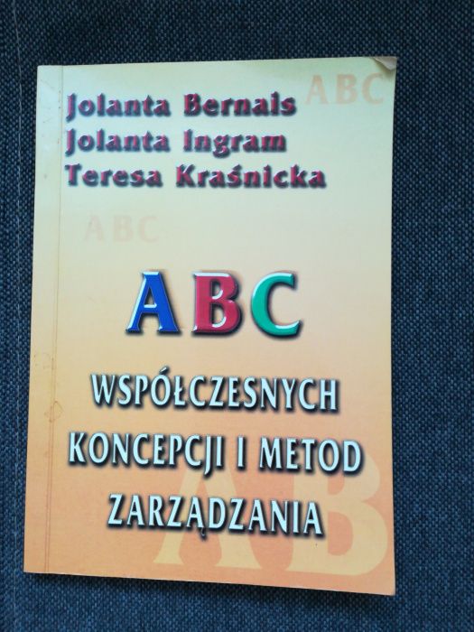 ABC współczesnych koncepcji i metod zarządzania