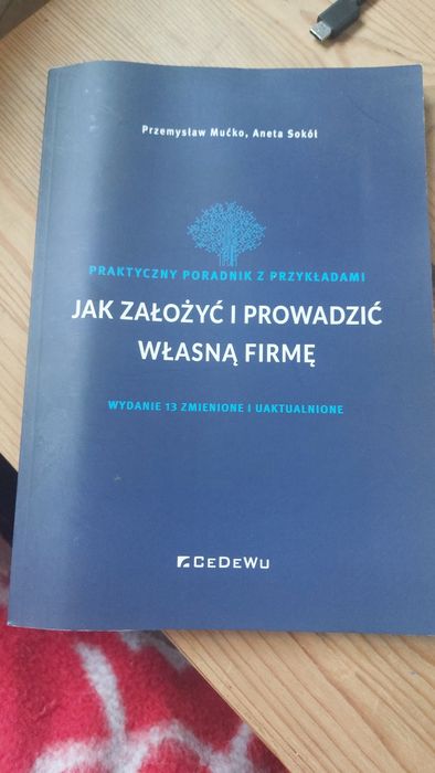 Jak założyć i prowadzić własną firmę