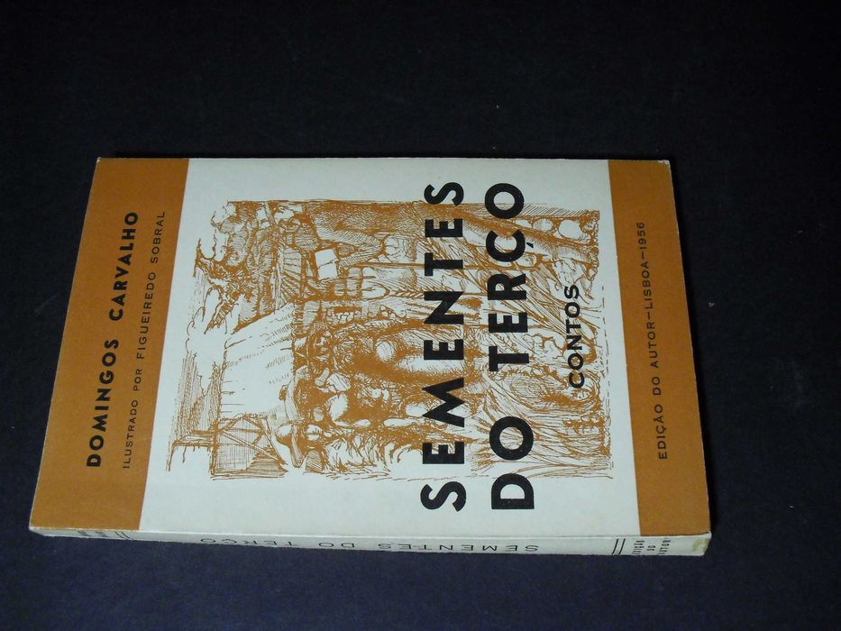 Domingos Carvalho);Sementos do Terço;