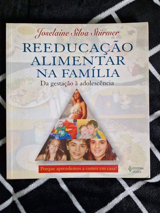 Reeducação Alimentar na Família da Gestação à Adolescência de Joselain
