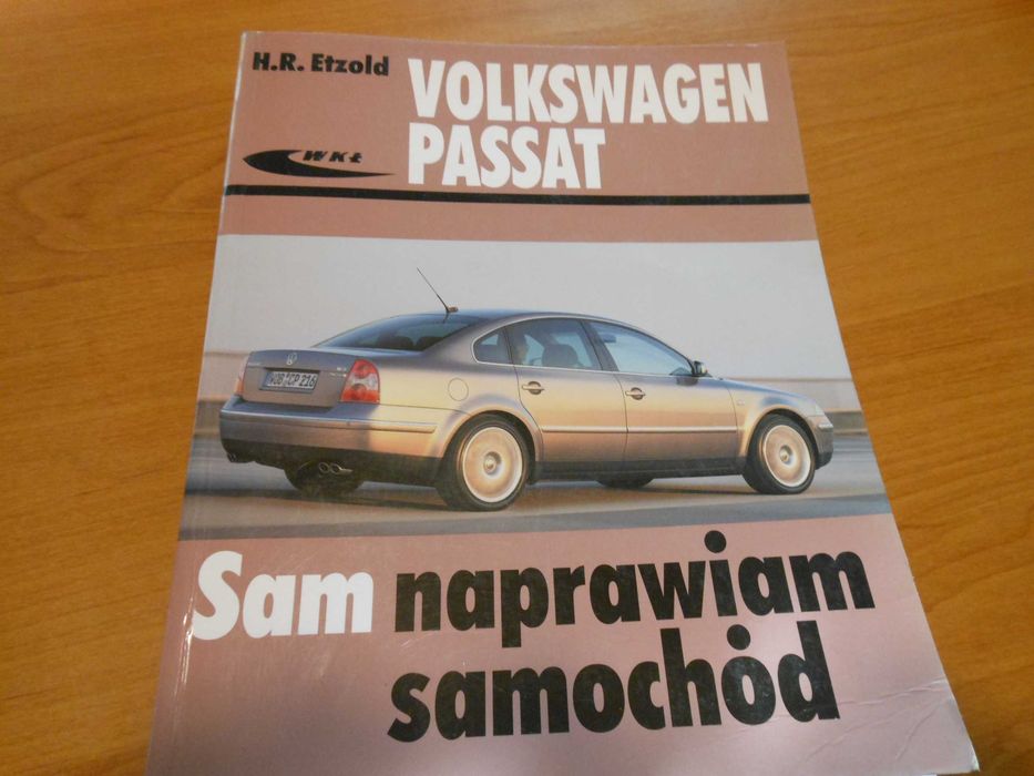 Sam naprawiam samochód - VW Volkswagen Passat B5. 1996-2005.