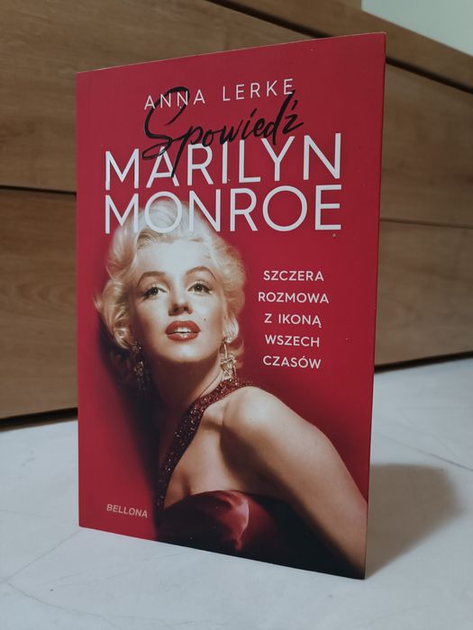 Anna Lerke Spowiedź Marilyn Monroe