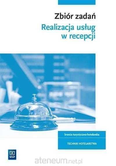 NOWA^ Realizacja usług w recepcji HGT.06 WSIP Zbiór zadań