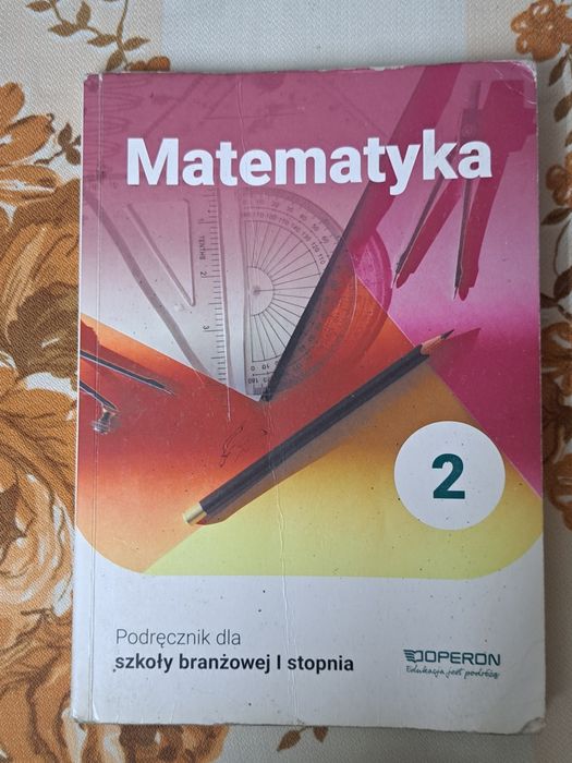 Matematyka klasa 2 podręcznik dla szkoły branżowej Operon