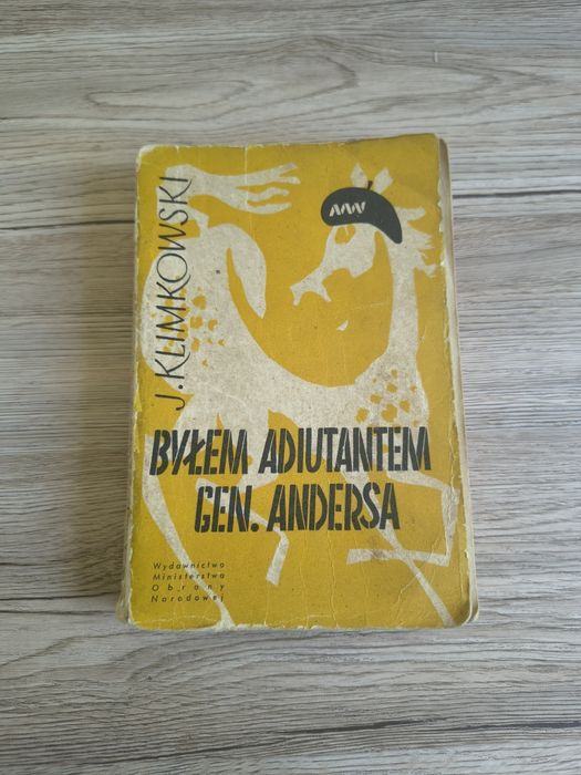 Książka Byłem adiutantem gen. Andersa – J. Klimkowski – 1959 – MON –
