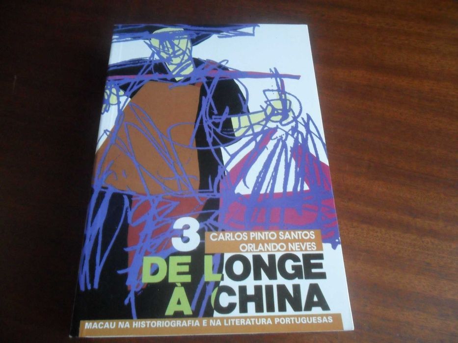 "De Longe à China" Vol. 1 a 4 de Carlos Pinto Santos e Orlando Neves