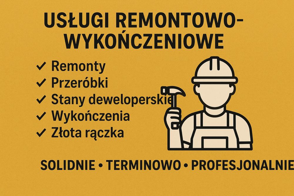 Oferujemy usługi remontowo- wykończeniowe