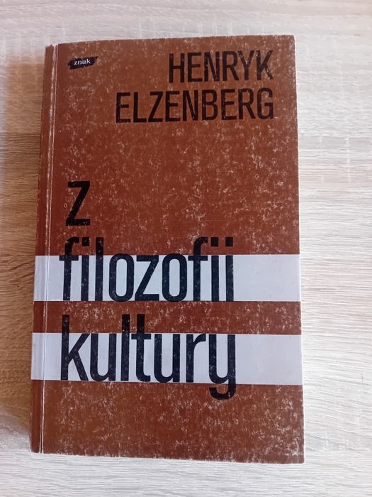 "Z filozofii kultury" Henryk Elzenberg