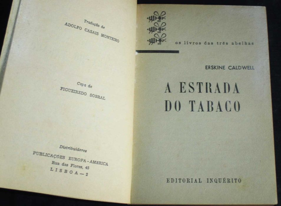 Livro A Estrada do Tabaco Erskine Caldwell Os Livros das Três Abelhas