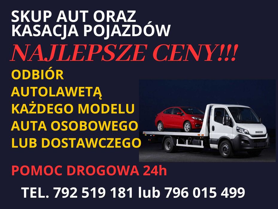 Skup Aut oraz Kasacja Pojazdów! NAJLEPSZE CENY! Każdy stan! Kraków i okolice