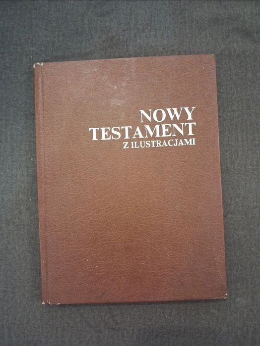 Nowy Testament z ilustracjami 1985, Pismo Święte, Biblia