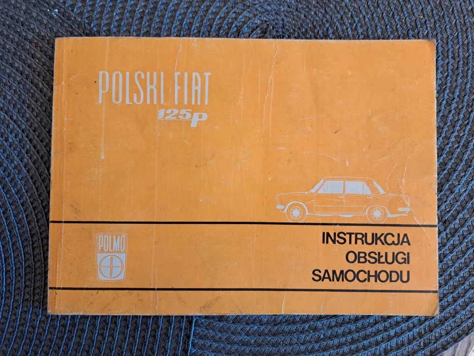 Polski Fiat 125p- Instrukcja obsługi samochodu