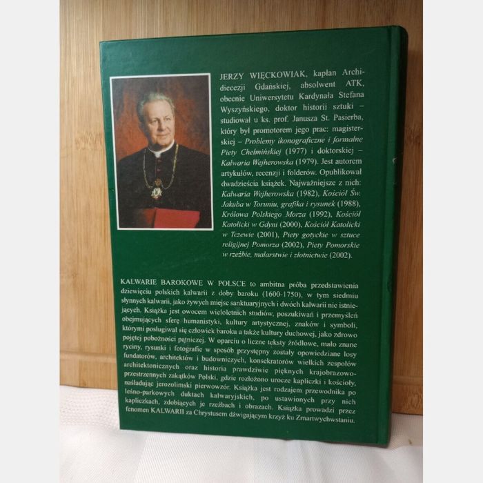 Kalwarie barokowe w Polsce. Ks. Jerzy Więckowiak