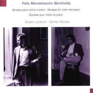 Mendelssohn Bartholdy – Rubén Lorenzo/Carlos Damas – Sonatas, CD