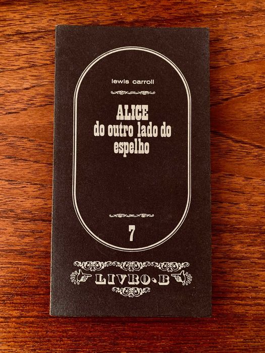 Alice do Outro Lado do Espelho, Lewis Carroll