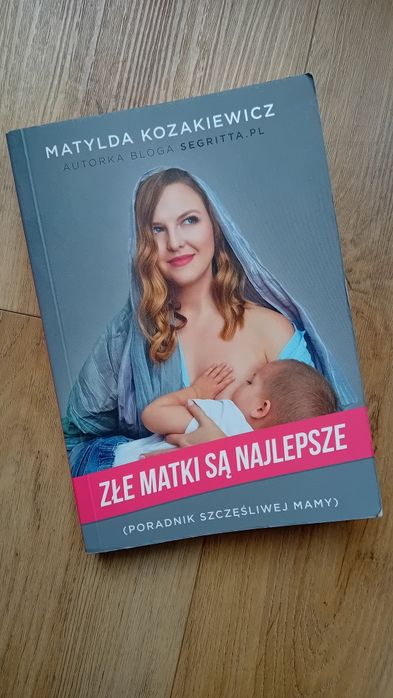 Poradnik  Złe matki są najlepsze