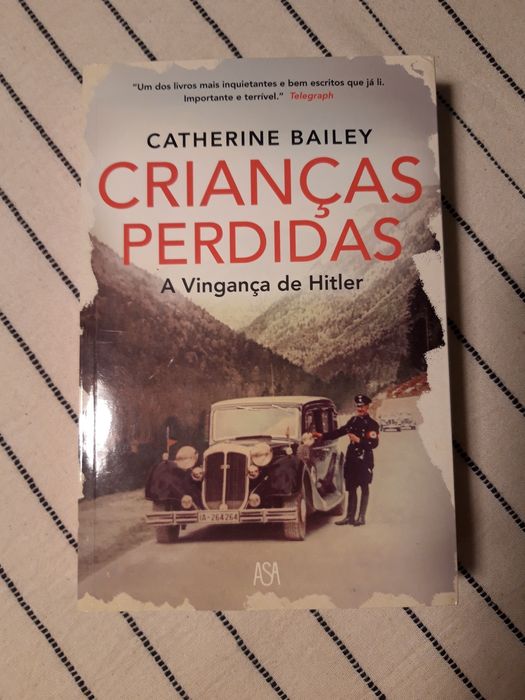 Livro: "Crianças Perdidas: A vingança de Hitler" de Catherine Bailey