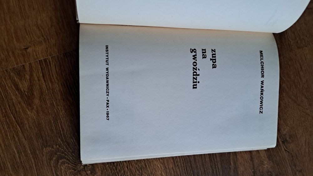 Zupa na gwoździu Melchior Wańkowicz prl 1967
