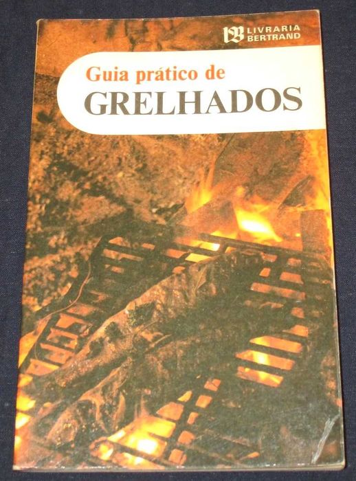 Livro Guia Prático de Grelhados Bertrand