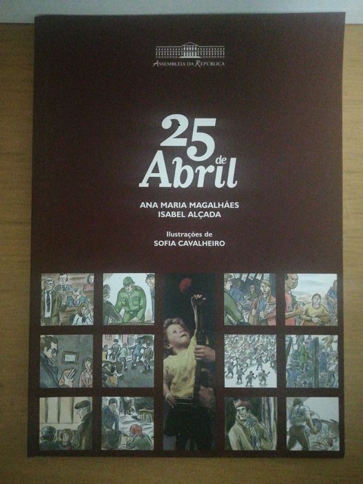 25 de Abril
de Ana Maria Magalhães e Isabel Alçada