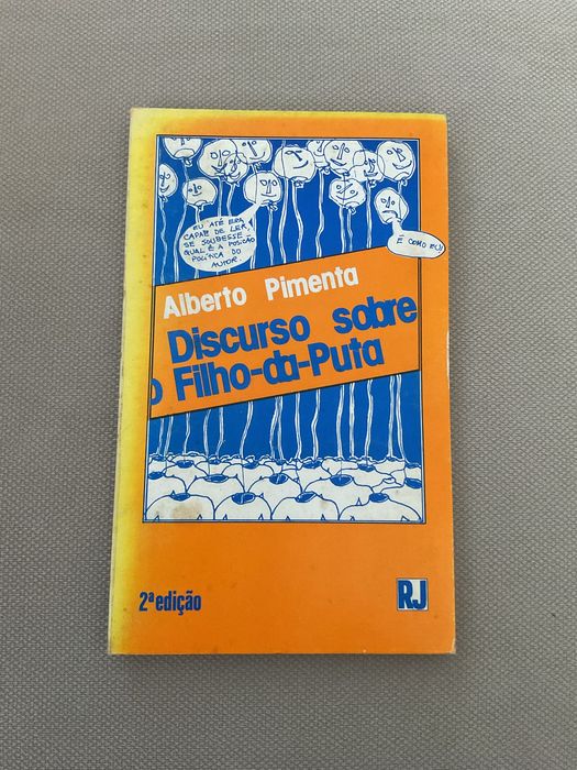 Discurso sobre o Filho-da-Put.. / Alberto Pimenta