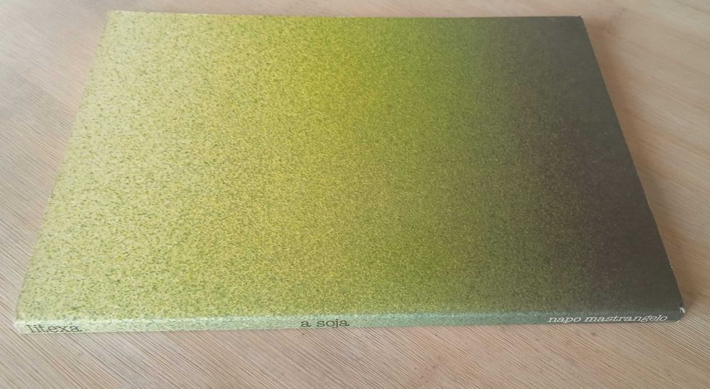 A Soja de Napo Mastrangelo