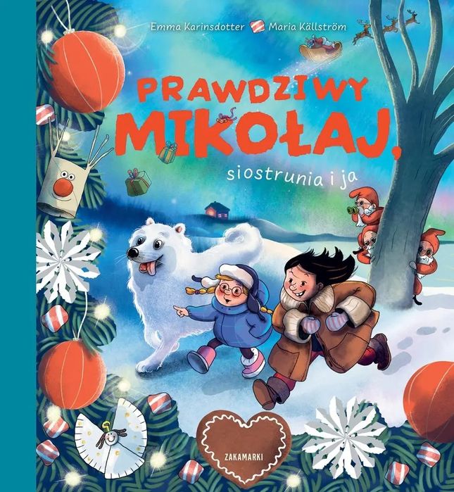 Prawdziwy Mikołaj, Siostrunia I Ja. Zakamarki. Nowy Produkt