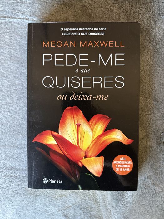Pede-me o que Quiseres ou Deixa-me – Megan Maxwell