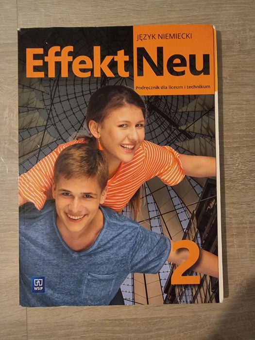 Effekt Neu  2, niemiecki , podrecznik dla liceum i technikum