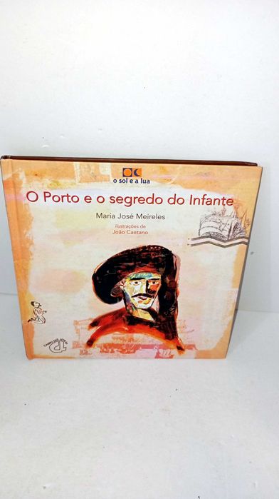 Porto and the Secret of the Infante