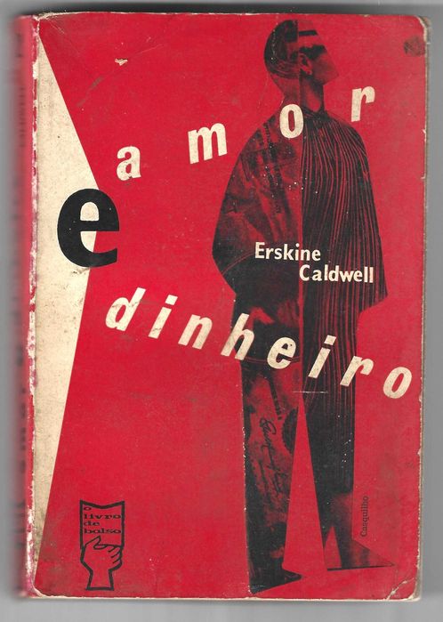 Amor e Dinheiro de Erskine Caldwell