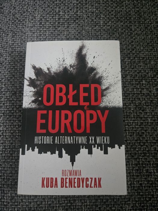 Obłęd Europy Kuba Benedyczak
