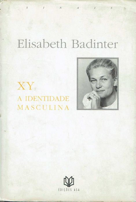 14876

XY A Identidade Masculina 
de Elisabeth Badinter