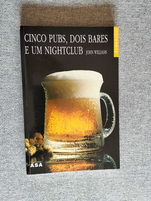 Livro "Cinco pubs, dois bares e um nightclub" de John Williams