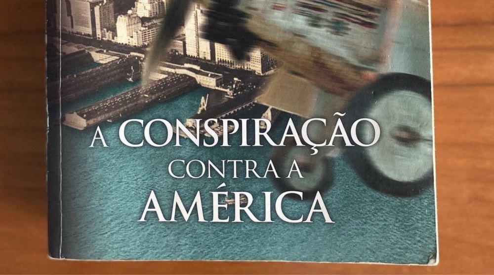Philip Roth - A Conspiração contra a América