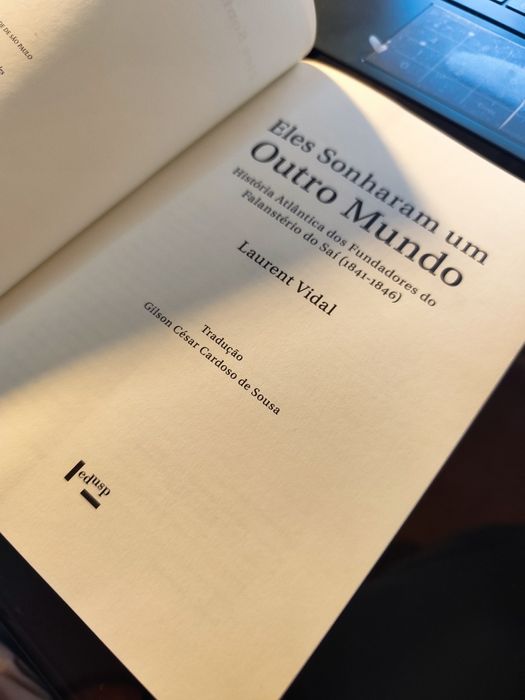 Eles sonharam um outro mundo - Laurent Vidal