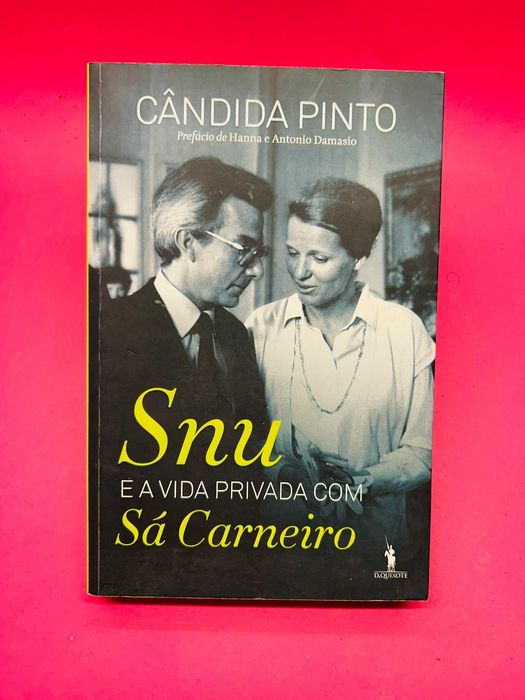 Snu e a vida privada com Sá Carneiro — Cândida Pinto