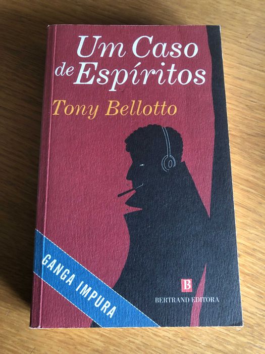 Um caso de Espíritos  Tony BELLOTTO