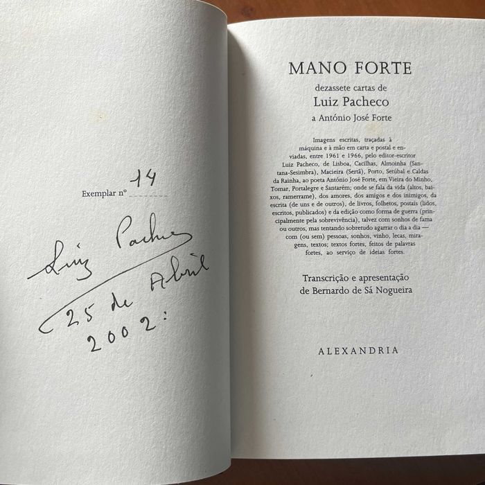 Luiz Pacheco - Mano Forte (1.ª edição, 2002, tiragem especial, autografado)