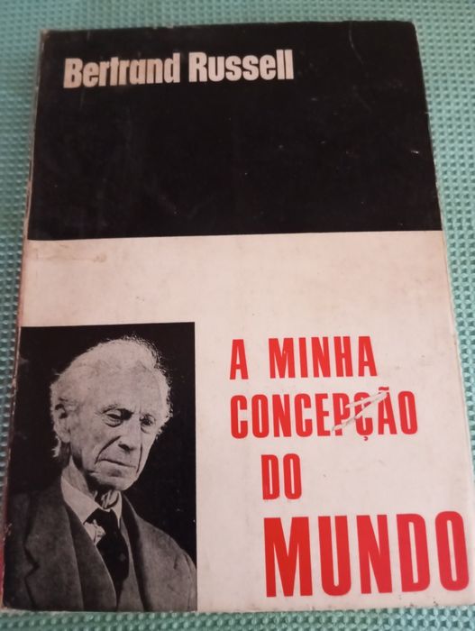 Bertrand+Russell+%28Autor+Pr%C3%A9mio+Nobel%29+A+minha+concep%C3%A7%C3%A3o+do+Mundo64741223160835120