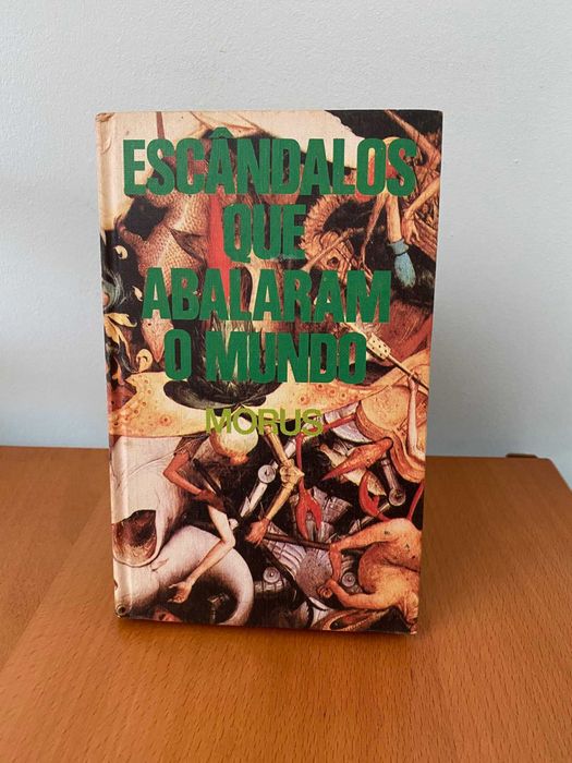 Escândalos Que Abalaram o Mundo - Morus